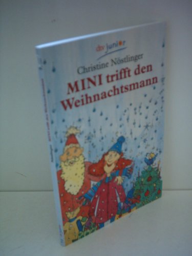 Beispielbild fr Mini trifft den Weihnachtsmann zum Verkauf von Martin Greif Buch und Schallplatte