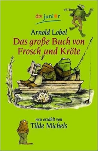 

Das große Buch von Frosch und Kröte.