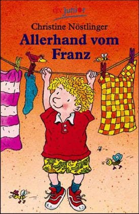 Allerhand vom Franz. (Ab 6 J.) (9783423705240) by Christine NÃ¶stlinger