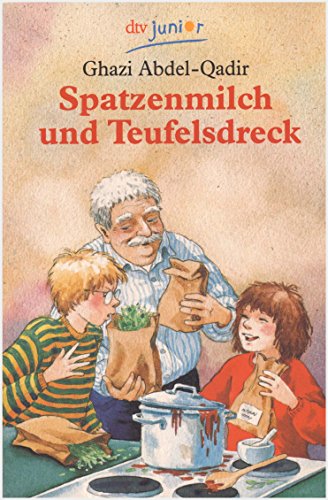 Imagen de archivo de Spatzenmilch und Teufelsdreck a la venta por medimops