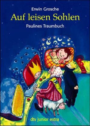 Beispielbild fr Auf leisen Sohlen. Paulines Traumbuch. zum Verkauf von medimops