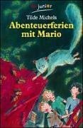 Beispielbild fr Abenteuerferien mit Mario (Mit Zeichnungen von Margit Pawle) zum Verkauf von Antiquariat Smock