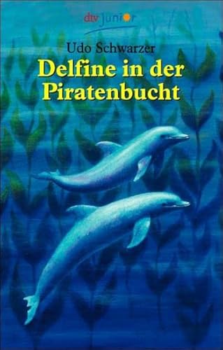 Beispielbild fr Delfine in der Piratenbucht zum Verkauf von Eulennest Verlag e.K.