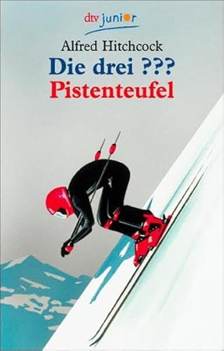 9783423706148: Die drei ???. Pistenteufel. (drei Fragezeichen). ( Ab 10 J.).