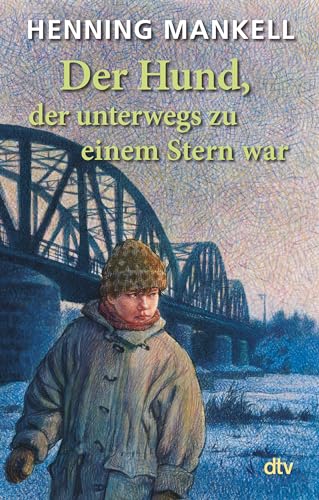 Der Hund, der unterwegs zu einem Stern war - Henning Mankell