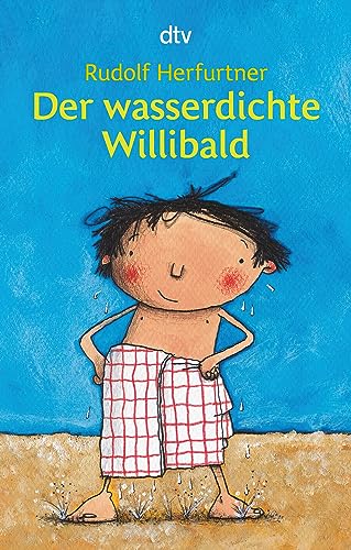 Stock image for Der wasserdichte Willibald -Language: german for sale by GreatBookPrices