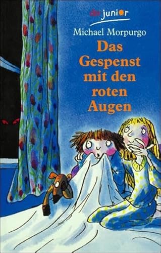 Das Gespenst mit den roten Augen. ( Ab 8 J.). (9783423707558) by Morpurgo, Michael; Ross, Tony