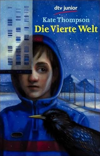 Die Vierte Welt. (9783423708234) by Kate Thompson