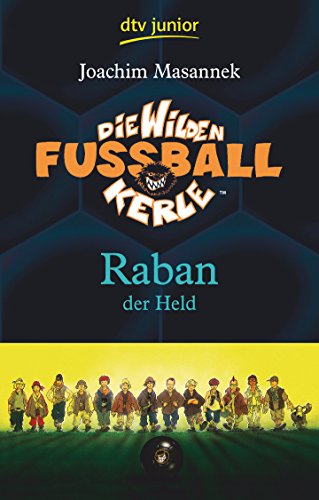 Stock image for Die wilden Fussball Kerle - Raban der Held - guter Erhaltungszustand -1- for sale by Weisel