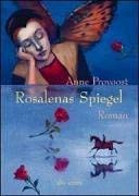 Beispielbild fr Rosalenas Spiegel - Roman zum Verkauf von Der Bcher-Br