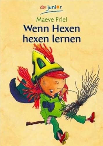 Stock image for Wenn Hexen hexen lernen von Friel, Maeve for sale by Nietzsche-Buchhandlung OHG