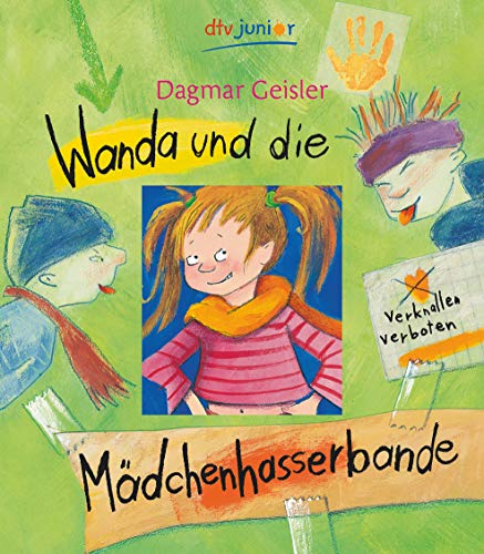 Wanda und die MÃ¤dchenhasserbande (9783423709088) by Dagmar Geisler