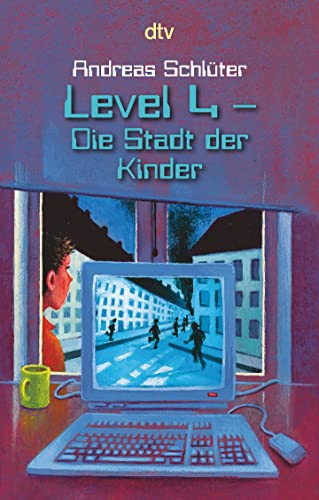 Stock image for Die Stadt der Kinder: Ein Computerkrimi aus der Level-4-Serie for sale by WorldofBooks