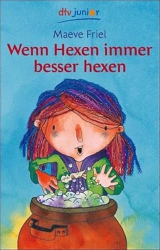 9783423709316: Wenn Hexen immer besser hexen