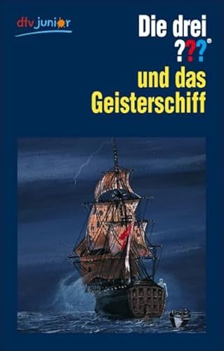 Die drei ??? und das Geisterschiff (9783423709378) by AndrÃ© Marx