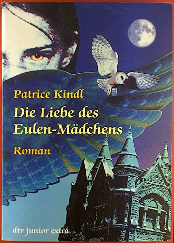 Stock image for Die Liebe des Eulen-Mdchens for sale by Martin Greif Buch und Schallplatte