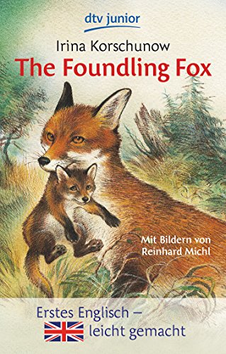 Imagen de archivo de The Foundling Fox -Language: german a la venta por GreatBookPrices