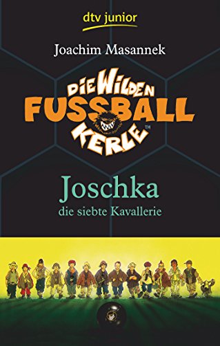 9783423709934: Joschka, Die Siebte Kavallerie (9)