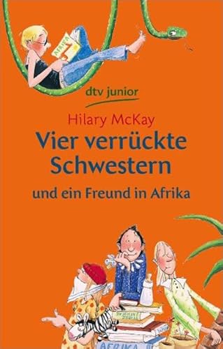 Vier verrÃ¼ckte Schwestern und ein Freund in Afrika (9783423711562) by Hilary McKay; Susann Opel-GÃ¶tz