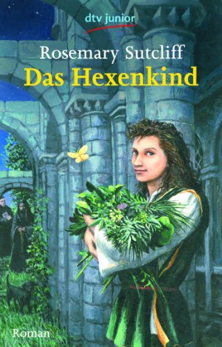 Das Hexenkind (9783423712026) by Rosemary Sutcliff