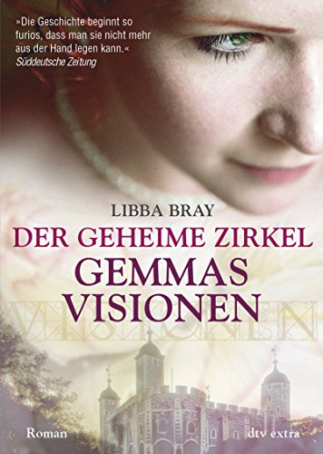 Stock image for Der geheime Zirkel. Gemmas Visionen for sale by BookHolders