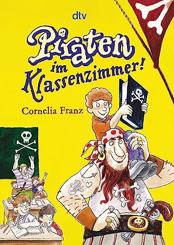 Stock image for Piraten im Klassenzimmer! -Language: german for sale by GreatBookPrices