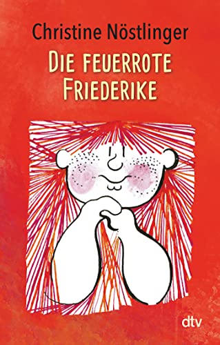 Die feuerrote Friederike - Christine No stlinger