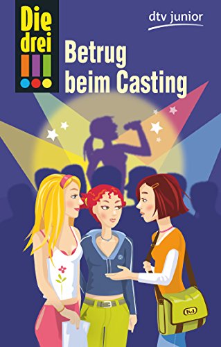 9783423713351: Die drei !!! - Betrug beim Casting