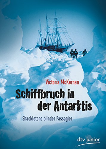 Stock image for Schiffbruch in der Antarktis: Shackletons blinder Passagier for sale by medimops