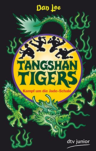 9783423714433: Kampf um die Jade-Schale Tangshan Tigers 1