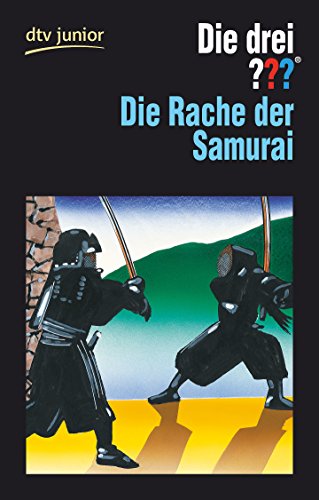 Beispielbild fr Die drei ??? - und die Rache der Samurai. Erzhlt von Ben Nevis zum Verkauf von PRIMOBUCH