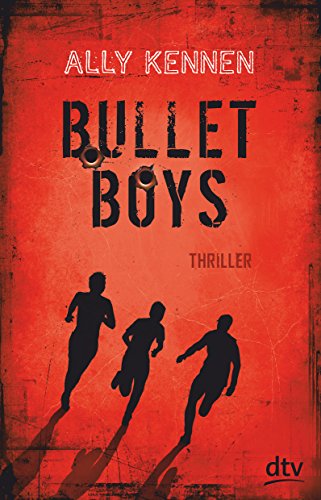 Imagen de archivo de Bullet Boys: Thriller (dtv junior) a la venta por Leserstrahl  (Preise inkl. MwSt.)