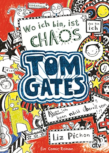Beispielbild fr Tom Gates: Wo ich bin, ist Chaos - Aber ich kann nicht überall sein!: Ein Comic-Roman zum Verkauf von WorldofBooks