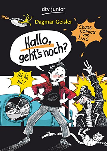 Hallo, geht's noch?: Chaos-Comics von Luis - Geisler, Dagmar