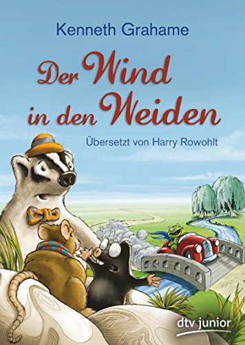 9783423716178: Der Wind in den Weiden: oder Der Dachs lsst schn gren, mchte aber auf keinen Fall gestrt werden: 71617