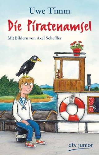 9783423716727: Die Piratenamsel: Der von Axel Scheffler illustrierte Kinderbuchklassiker ab 8