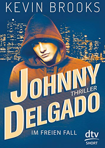 9783423717816: Johnny Delgado - Im freien Fall