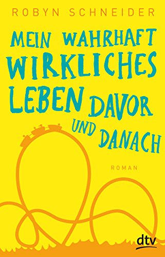 Imagen de archivo de Mein wahrhaft wirkliches Leben davor und danach: Roman a la venta por medimops