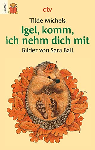 Beispielbild fr Igel, komm, ich nehm dich mit zum Verkauf von medimops