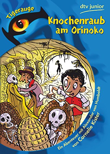 Knochenraub am Orinoko (9783423760072) by Cornelie Kister