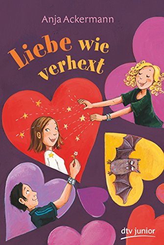 Liebe wie verhext. Anja Ackermann. Mit Vignetten von Dagmar Henze, dtv junior