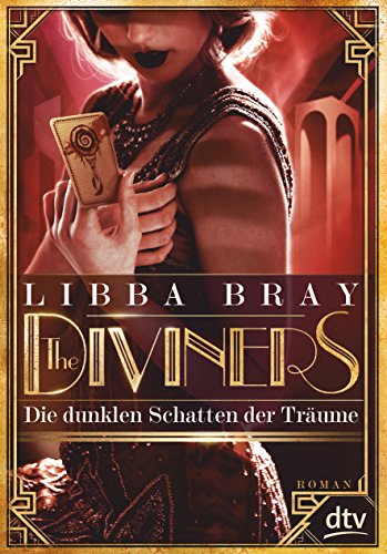 Stock image for The Diviners - Die dunklen Schatten der Trume: Roman (dtv junior) for sale by medimops