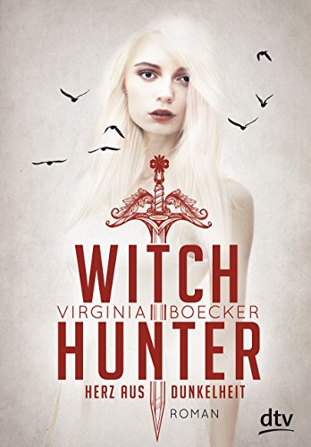 Beispielbild fr Witch Hunter - Herz aus Dunkelheit: Roman zum Verkauf von medimops