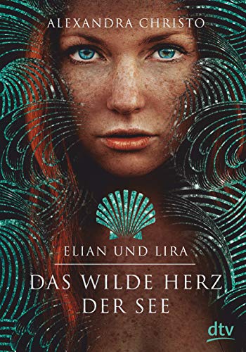 Stock image for Elian und Lira ? Das wilde Herz der See: Roman for sale by medimops