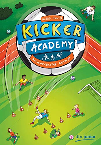 9783423762830: Kicker Academy - Nachwuchsstar gesucht