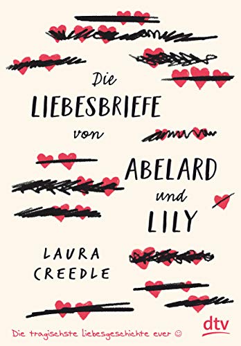 9783423763165: Die Liebesbriefe von Abelard und Lily