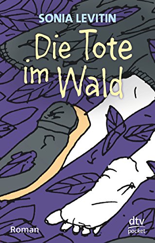 Beispielbild fr Die Tote in Wald (German) zum Verkauf von Blackwell's