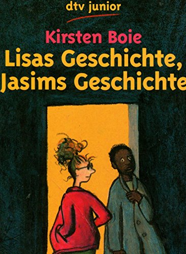 Stock image for Lisas Geschichte, Jasims Geschichte (Broschiert) von Kirsten Boie (Autor) for sale by Nietzsche-Buchhandlung OHG