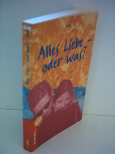 Beispielbild fr Dtv Junior: Alles Liebe - Oder Was? (German Edition) zum Verkauf von Bookmans