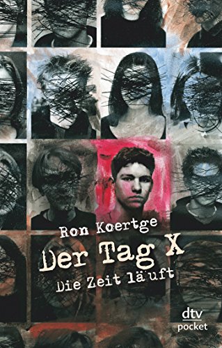 9783423781930: Der Tag X - die Zeit luft